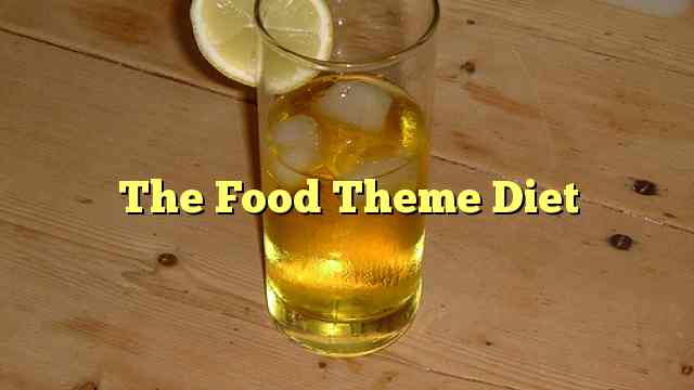 The Food Theme Diet