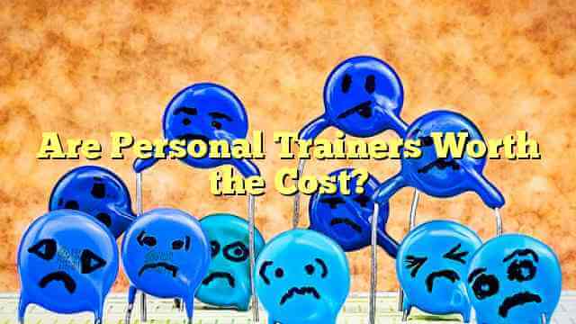 Are Personal Trainers Worth the Cost?