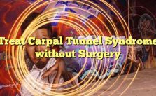 Treat Carpal Tunnel Syndrome without Surgery